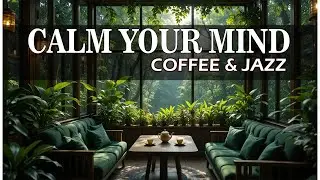Relaxing Jazz Music | Relaxing Jazz with Nature Therapy for Stress Relief, Learning & Relaxation