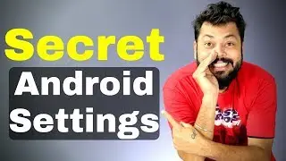 5 SECRET ANDROID SETTINGS YOU SHOULD TRY (Hindi)