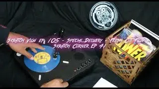 Skratch Vlog ep 107 *Special Deliveries*  Fresh Cut Flow Skratch Corner ep 41s