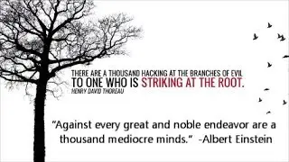 Against Every Great and Noble Endeavor Are A Thousand Mediocre Minds