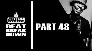 #SotraCyphers Beat Breakdown | PART 48