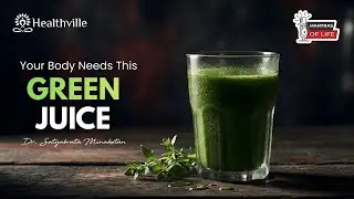 Why Green Juice Is Powerful for Your Gut & Metabolic Health | Dr. Satyabrata Minaketan