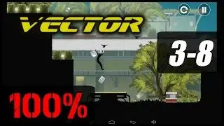 Vector [Gameplay] Stage 3-8 Technology Park [100% - All Bonuses - All Tricks - 3 Stars]