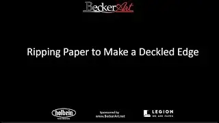 BeckerArt Ripping Watercolor Paper to Make  a Deckled Edge