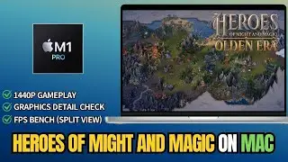 Heroes of Might and Magic: Olden Era on M1 Pro Gameplay First Look