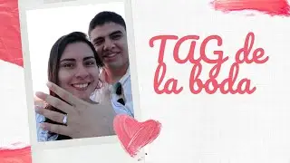 TAG DE LA BODA~Gabie