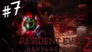 RESIDENT EVIL REVELATIONS 2 [#07] - Neue ISCHE | Monkey Pack