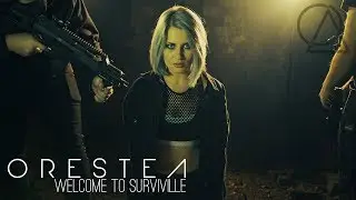 Orestea - Welcome to Surviville (Official Music Video)