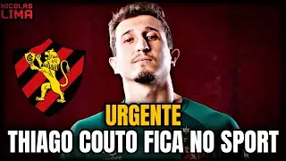 🚨💣TEMOS GOLEIRO🙏🏻THIAGO COUTO FICA NO SPORT PARA 2026!!!