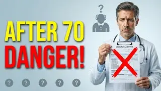 What Your Doctor Won't Tell You About Medical Tests After 70?