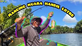 Mancing Muara Handil lotre kapten andalan