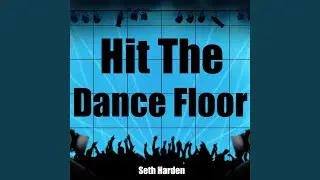 Hit the Dance Floor