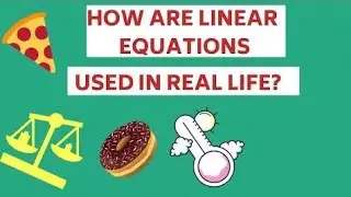 Applications of Linear Equations in Real Life
