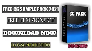Free Cg Sample Pack 2021 | New Cg Sample Pack Download | Cg Ut Sample Pack | Best Quality | Pad Beat