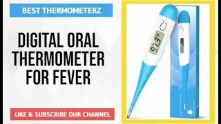 How to use digital oral thermometer for fever - Adults - Best thermometer for home use