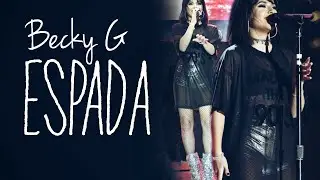 Becky G - Espada
