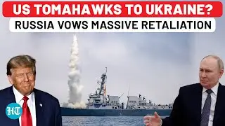 Will Trump Cross Putin’s Red Line? Russia Claims Ukraine Will ‘Misuse’ Tomahawks As US Mulls Supply
