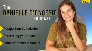 Postpartum Boundaries – New Baby and Dysfunctional Family Systems – Motherhood Boundaries
