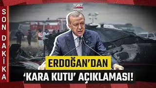 #SONDAKİKA | Cumhurbaşkanı Erdoğan'dan D&uuml;şen U&ccedil;akla İlgili A&ccedil;ıklama: Kara Kutu Bulundu!