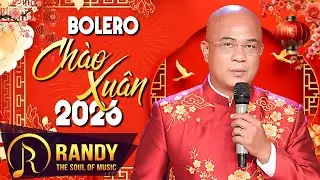 MÙA XUÂN ĐÓ CÓ EM - Liên Khúc Bolero Chào Xuân Mới Bính Ngọ 2026 - Nhạc Xuân Trữ Tình Randy