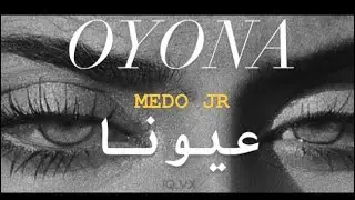MEDO JR (3yona-عيونا-official lyrics video)-2024
