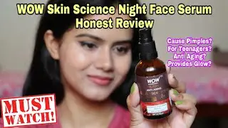 WOW Skin Science Anti Aging Night Serum Honest Review | Must Watch Before Buying | Sayne Arju
