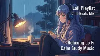 Lo Fi ☕ Chill Beats for Stress Relief