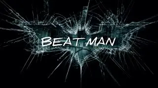 Beat-Man Music 🤟 || Bat Beat Trap Music🦇 || Only Beats