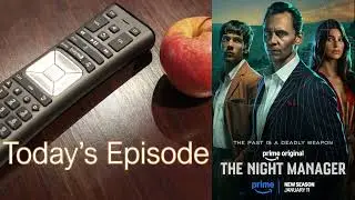 747. The Night Manager (S02E01-E03)