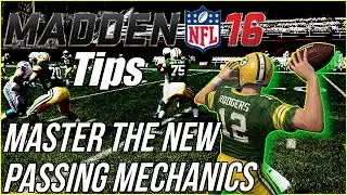 Madden 16 Tips | Master The New Passing Mechanics