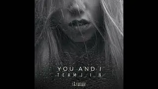 Team J.I.N - You And I
