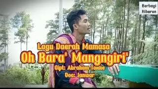 ⛔Lagu Terbaik Daerah Mamasa||Oh Bara' Mangngiri' Ko Mai