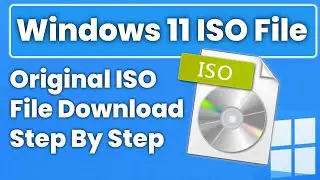 Windows 11 ISO File Download Kaise Kare | How To Download Latest Windows 11 Iso File For Free 