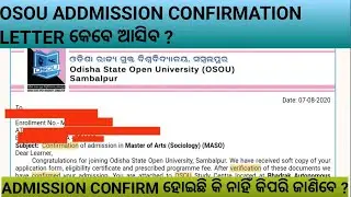OSOU admission confirmation letter କେବେ ଆସିବ 😱
