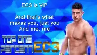 EC3 WWE Theme - Top ONE Percent (lyrics)