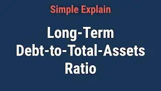 What Is the Long-Term Debt-to-Total-Assets Ratio?