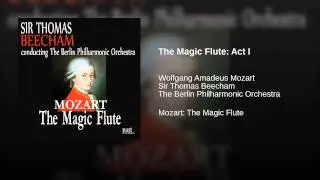 The Magic Flute: Act I
