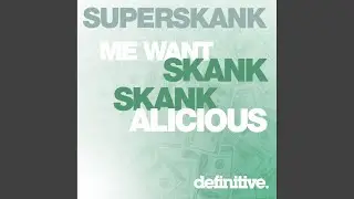 Skankalicious (Original Mix)