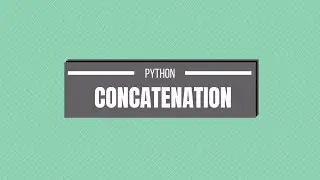 Concatenation in Python