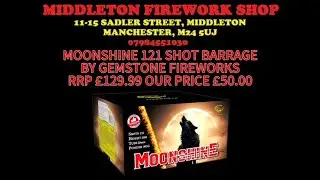 Moonshine 121 Shot Barrage Gemstone Fireworks &pound;50 At Middleton Firework Shop Manchester