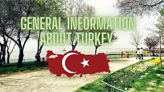 Общая информация о Турции | Краткое знакомство с Турцией