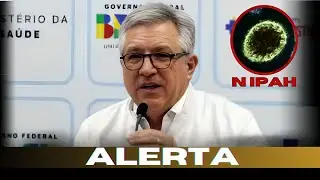 ATEN&Ccedil;&Atilde;O! NIPAH NO BRASIL| MORADORES DA &Iacute;NDIA J&Aacute; EM QUARENTENA | Minist&eacute;rio da Sa&uacute;de faz alerta !