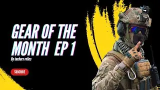 Gear Of The Month EP1 #army