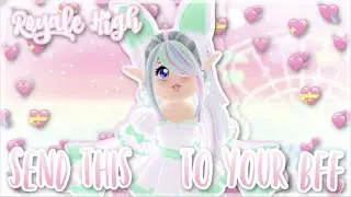 👯Send this to your BEST FRIEND without context!! | Roblox Royale High