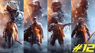 Battlefield 1 🔥Ep.12 | ASSALTIAMO LA SPIAGGIA!! [Walkthrough Gameplay ITA ]🔥