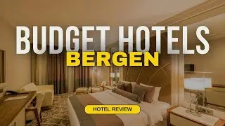 Best Budget Hotels in Bergen | Cheap Hotels in Bergen