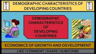 Demographic Characteristics of Developing Countries