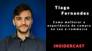 Tiago Fernandes (AutoForce) - Como melhorar a experi&ecirc;ncia de compra no seu e-commerce