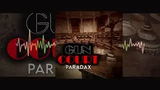 Paradax - Gun Court