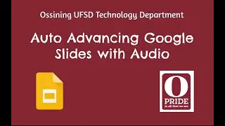 Auto Advancing Google Slides with Audio